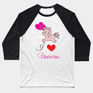 Proof of love for unicorns Baseball T-Shirt